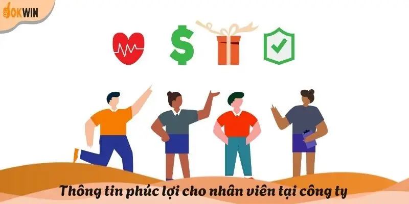 Thông tin phúc lợi cho nhân viên tại công ty
